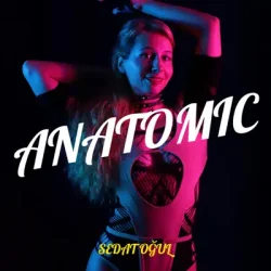 Cover Sedat Oğul - Anatomic