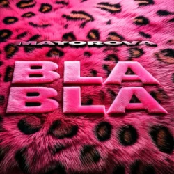 Cover MAYOROVA - BLA BLA