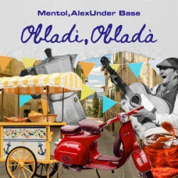 Cover Mentol & AlexUnder Base - Obladì Obladà (Italian Mix)