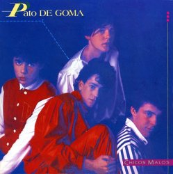 Cover Pato De Goma - Chicos Malos