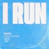 Cover HAVEN & Kaitlin Aragon - I Run HAVEN & Kaitlin Aragon - I Run