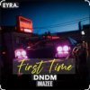 Cover DNDM & Imazee - First Time DNDM & Imazee - First Time