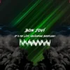 Cover Bon Jovi - It's My Life (Akidaraz Hardstyle Bootleg) Bon Jovi - It's My Life (Akidaraz Hardstyle Bootleg)