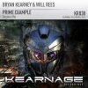 Cover Bryan Kearney & Will Rees - Prime Example (Original Mix) Bryan Kearney & Will Rees - Prime Example (Original Mix)