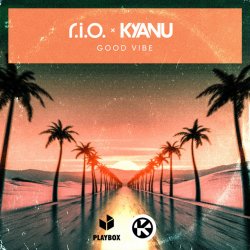 Cover R.I.O. & KYANU - Good Vibe