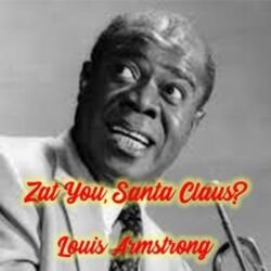 Cover Louis Armstrong - Zat You Santa Claus