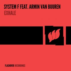 Cover System F feat. Armin van Buuren - Exhale (Sander Kleinenberg Remix)