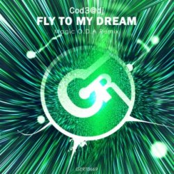 Cover Cod3@dj - Fly to My Dream (Magic O.D.A Remix)
