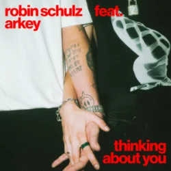 Cover Robin Schulz & Arkey - Thinking About You