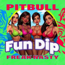 Cover Freak Nasty & Pitbull - Fun Dip