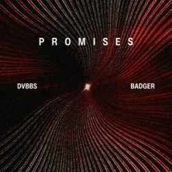 Cover DVBBS & Badger - Promises