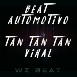 Cover WZ Beat - Beat Automotivo Tan Tan Tan Viral