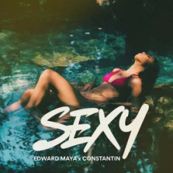 Cover Edward Maya & Constantin - Sexy