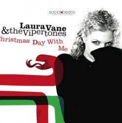 Cover Laura Vane & The Vipertones - Christmas Day With Me