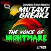 Cover Mutantbreakz - The Voice of Nightmares (Ufo Project Remix) Mutantbreakz - The Voice of Nightmares (Ufo Project Remix)