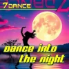 Cover 7dance - Dance into the night (Eurodance 90 Radio) 7dance - Dance into the night (Eurodance 90 Radio)