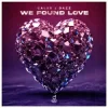 Cover CALVO & DAZZ - We Found Love CALVO & DAZZ - We Found Love