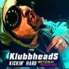 Klubbheads - Kickin' Hard (DJ Daddy Trance Remix)