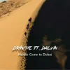 Cover Drinche & Dalvin - Habibi Come to Dubai Drinche & Dalvin - Habibi Come to Dubai