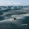 Cover A7S & HEADER - Dreaming (Club Mix) A7S & HEADER - Dreaming (Club Mix)