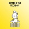 Cover Super8 & Tab - Moonbow (Extended Mix) Super8 & Tab - Moonbow (Extended Mix)