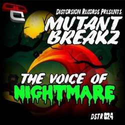 Mutantbreakz - The Voice of Nightmares (Ufo Project Remix)