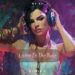 Cover MD Dj & Oliver D - Listen to the Base