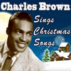 Cover Charles Brown - Christmas Comes But Once A Year