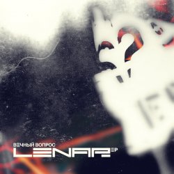 Cover Lenar - Вечный Вопрос