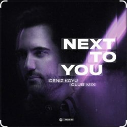 Cover Deniz Koyu - Next To You (Club Mix)
