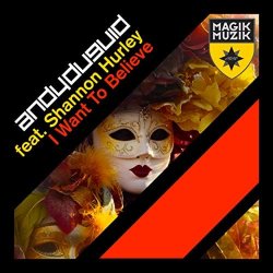 Cover Andy Duguid feat. Shannon Hurley - I Want To Believe