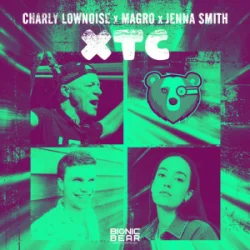 Cover Charly Lownoise & Magro & Jenna Smith - XTC