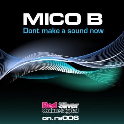 Cover Mico B - Don't Make A Sound Now (Mico B Remix)