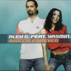 Cover Alex C. feat. Yasmin K - Amigos Forever (Slayback 'In Love' Bootleg)