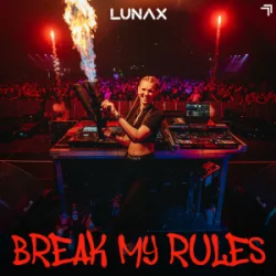 Cover LUNAX - Break My Rules