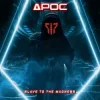 Cover APOC - Slave To The Madness APOC - Slave To The Madness