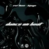 Cover Evil Twiin & Lupage - Dance On Beat Evil Twiin & Lupage - Dance On Beat