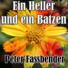 Cover Peter Fassbender - Ein Heller Und Ein Batzen Peter Fassbender - Ein Heller Und Ein Batzen