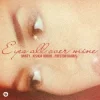 Cover Dawty & Joshua Robbie & Preston Harris - Eyes All Over Mine Dawty & Joshua Robbie & Preston Harris - Eyes All Over Mine