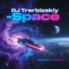 Cover Макс Трербизский - Space Макс Трербизский - Space