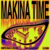 Cover Dimitri Vegas & Like Mike & Marlon Hoffstadt - Makina Time (feat. DJ Konik) Dimitri Vegas & Like Mike & Marlon Hoffstadt - Makina Time (feat. DJ Konik)