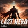 Cover A.R.D.I. - Last Hero A.R.D.I. - Last Hero