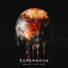Cover Sam Tinnesz & UNSECRET - Supernova Sam Tinnesz & UNSECRET - Supernova