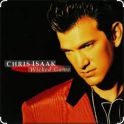 Cover Chris Isaak - Wicked Game