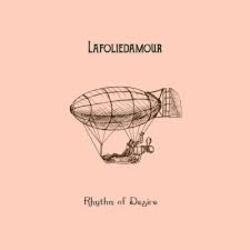 Cover Lafoliedamour - Rhythm of Desire