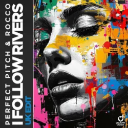 Cover Perfect Pitch & Rocco - I Follow Rivers (UK Edit)