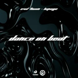 Cover Evil Twiin & Lupage - Dance On Beat