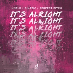 Cover MNFLD & Sinatic & Perfect Pitch - It´s Alright