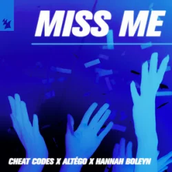 Cover Cheat Codes & ALTÉGO & Hannah Boleyn - Miss Me