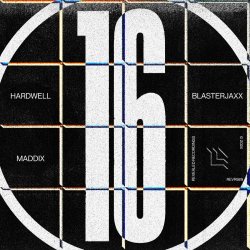 Cover Hardwell, Blasterjaxx, Maddix - 16